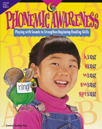 Phonemic Awareness: Playing with Sounds to Strengthen Beginning Readin