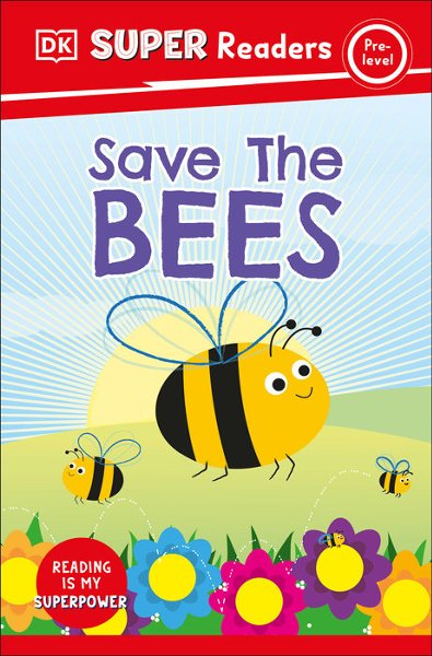 DK Super Readers Pre-Level Save the Bees