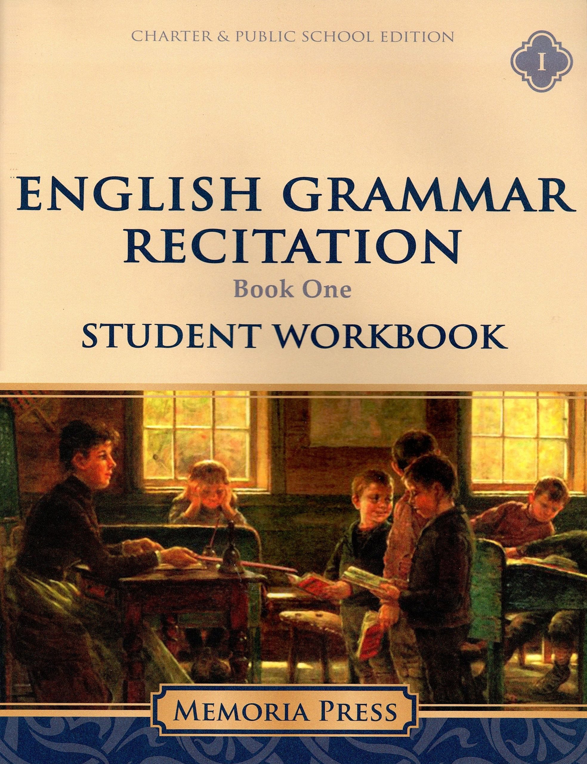 English Grammar Recitation Book 1 Student Workbook (Charter Version)