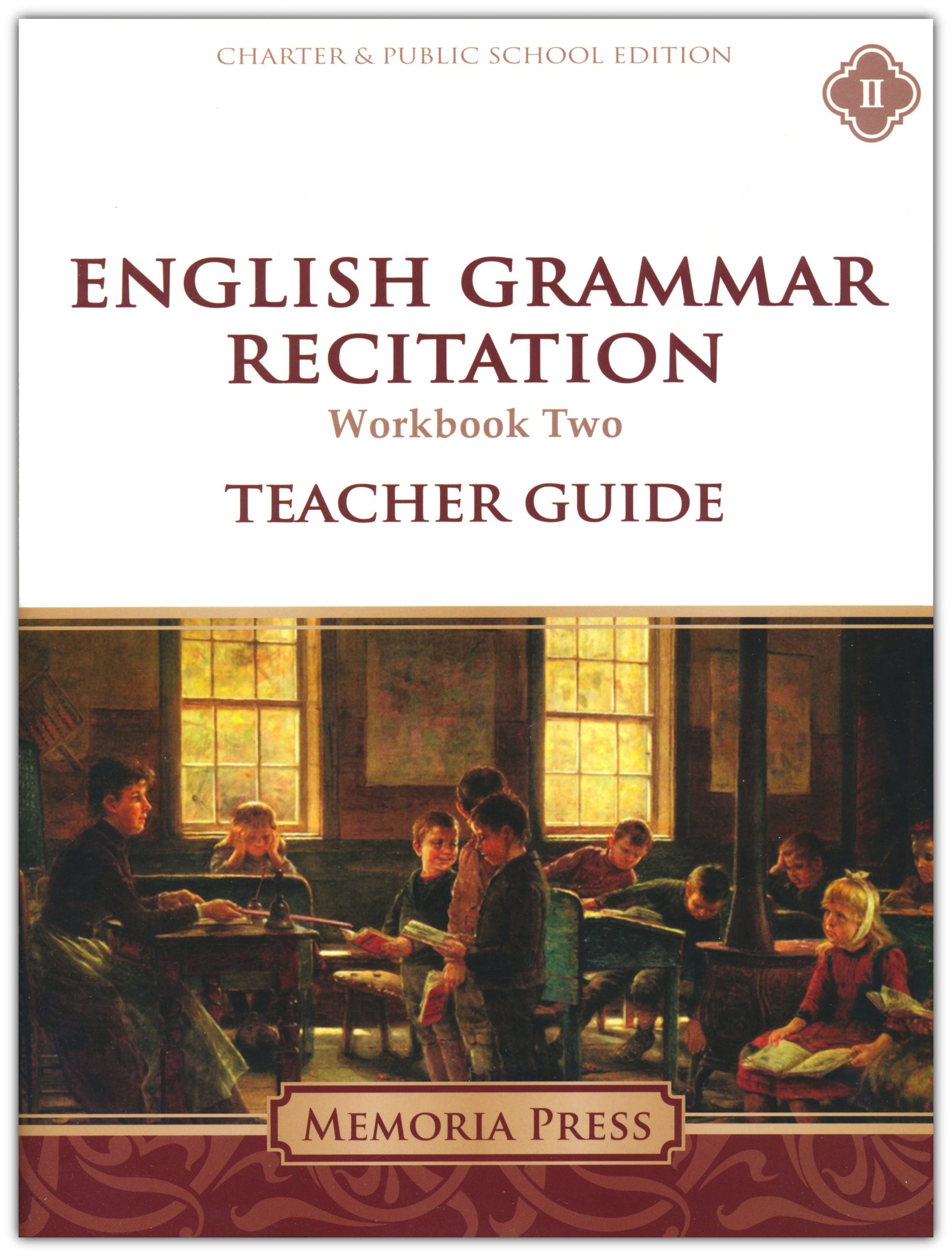 English Grammar Recitation Workbook 2 Teacher Guide (Charter Version)