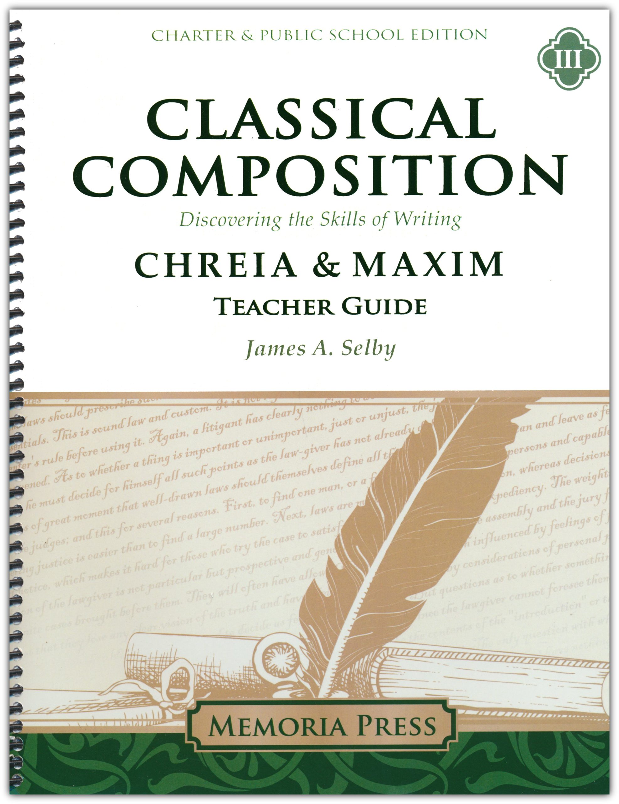 Classical Composition 3: Chreia and Maxim Stage Teacher Guide (Charter