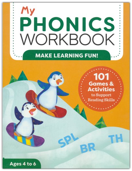 My Phonics Workbook: 101 Games and Activities to Support Reading Skill