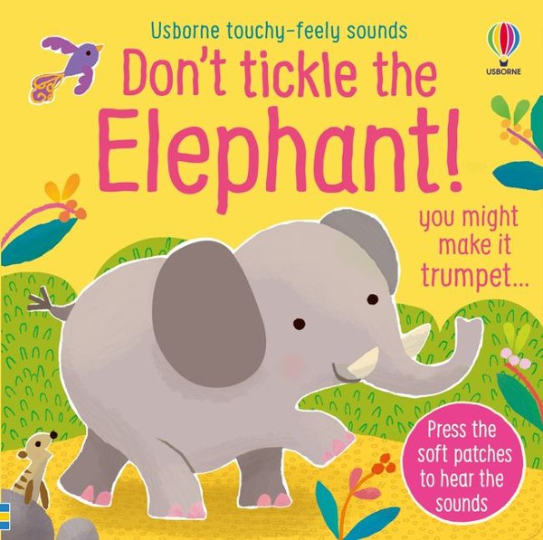 Don’t Tickle the Elephant!