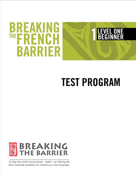 Breaking the French Barrier Level 1 Beginner Test Program (Hard Copy)