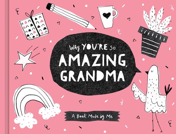 Why You’re So Amazing, Grandma